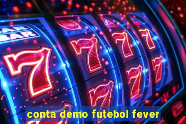 conta demo futebol fever